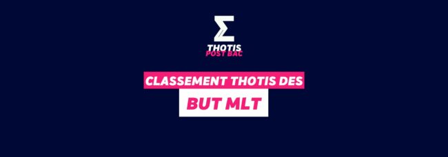 Classement Thotis des BUT MLT Classement Thotis des BUT MLT