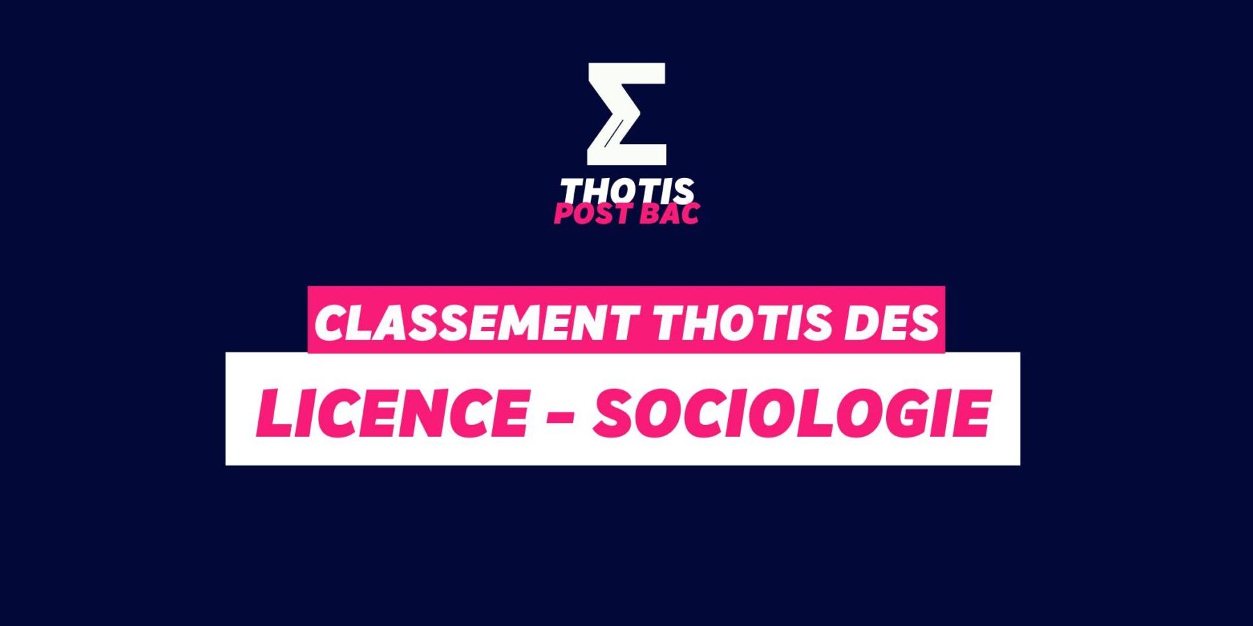 Classement Thotis – Licence Sociologie Classement Thotis - Licence Sociologie