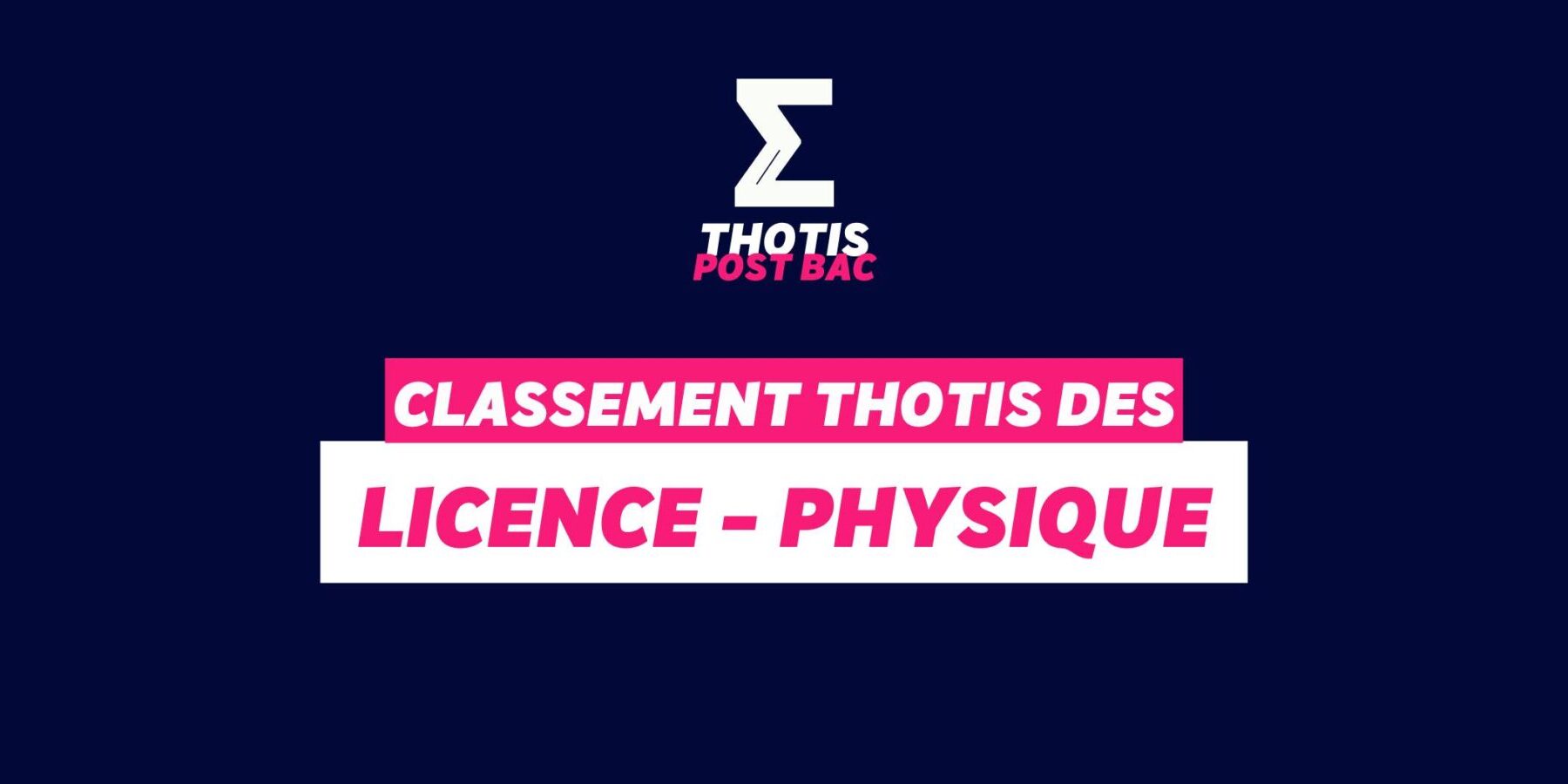 Classement Thotis – Licence Physique Classement Thotis - Licence Physique