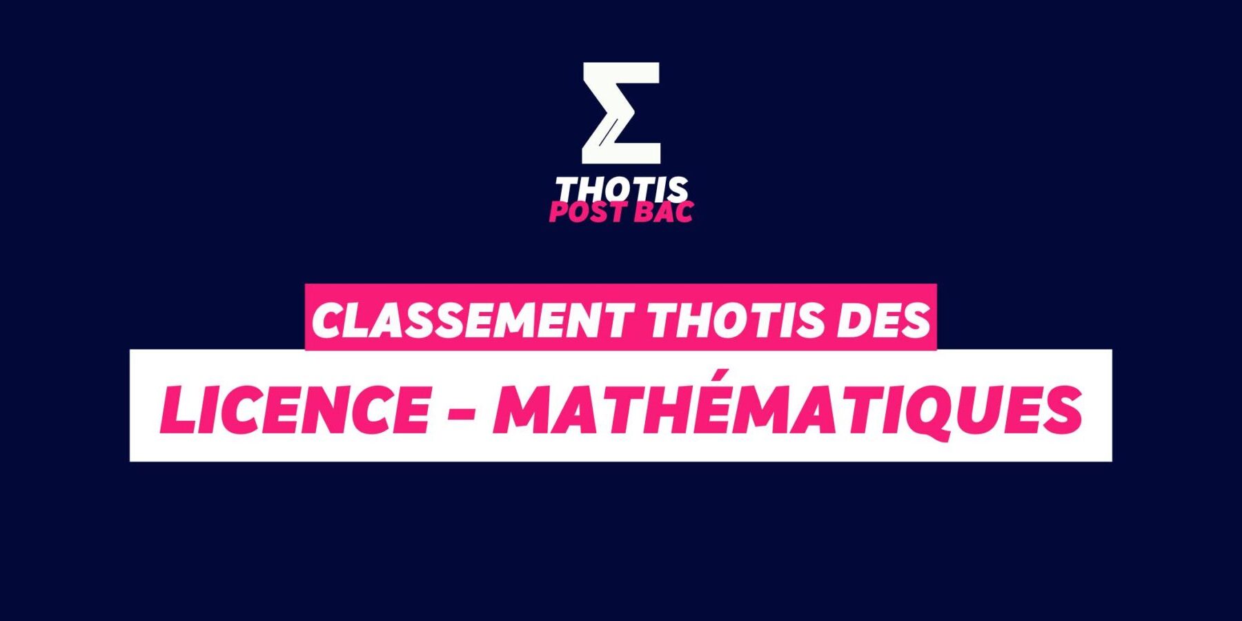 Classement Thotis – Licence Mathématiques Classement Thotis - Licence Mathématiques