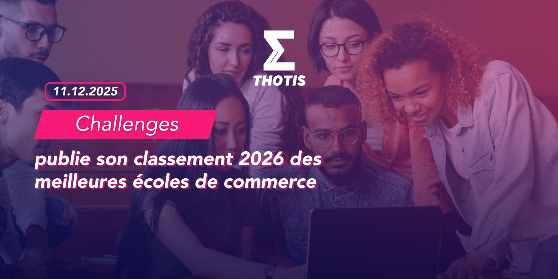Challenges classement 2026 des meilleures écoles de commerce