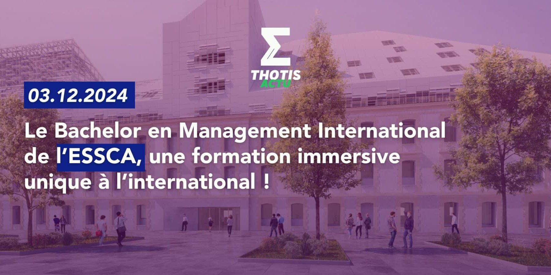 ESSCA Bachelor Management International ESSCA Bachelor Management International