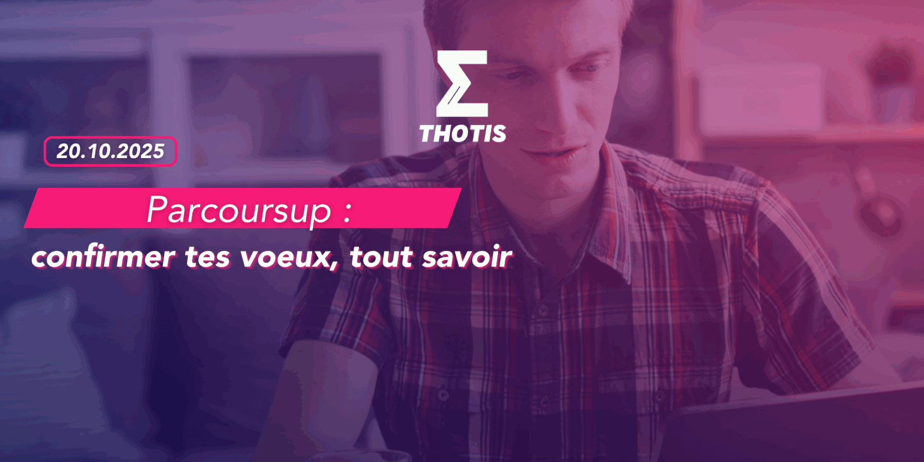 Parcoursup 2026 formuler ses vœux, ses sous vœux... 2