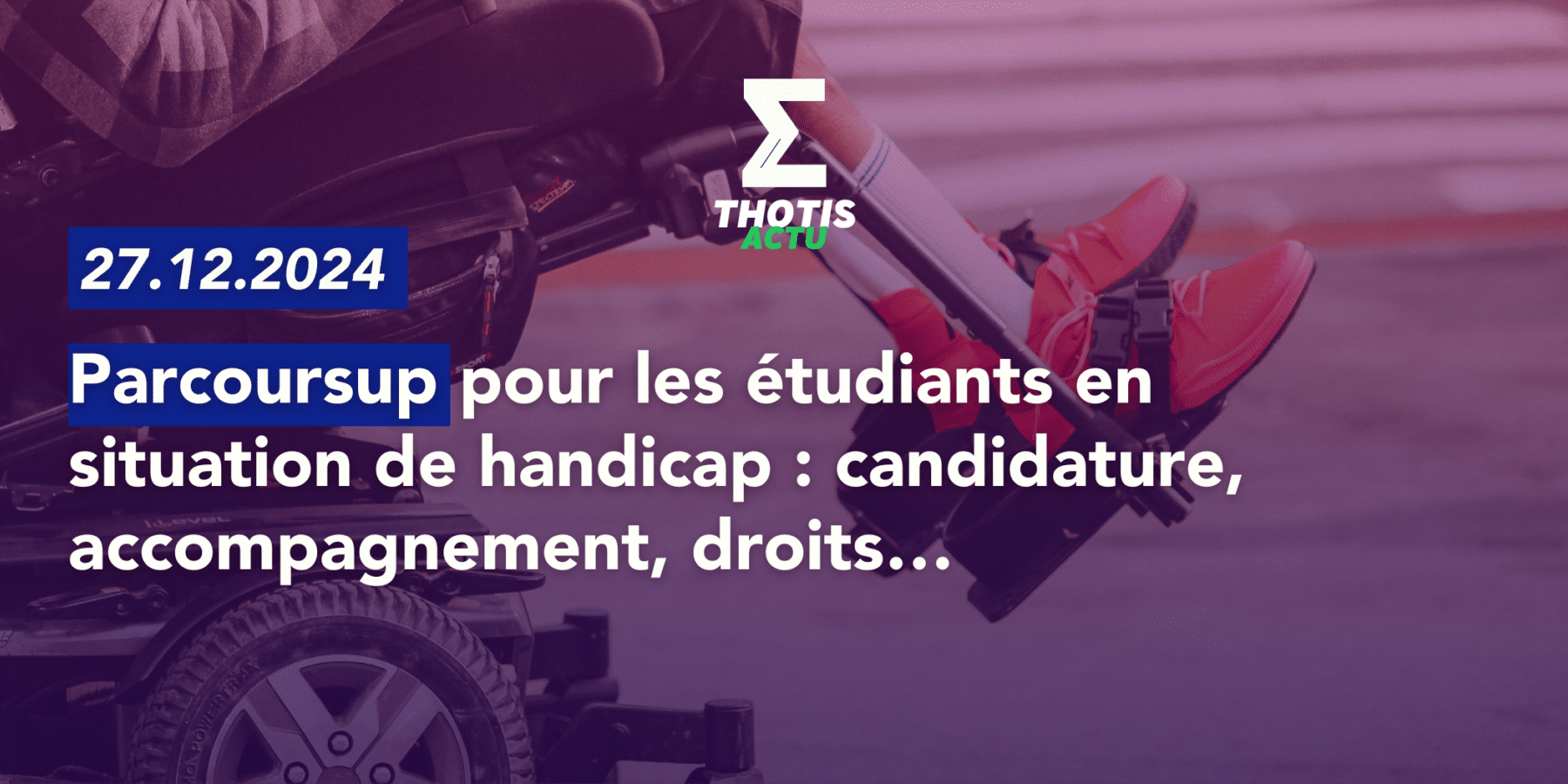 Parcoursup pour les étudiants en situation de handicap candidature, accompagnement… Parcoursup pour les étudiants en situation de handicap candidature, accompagnement…