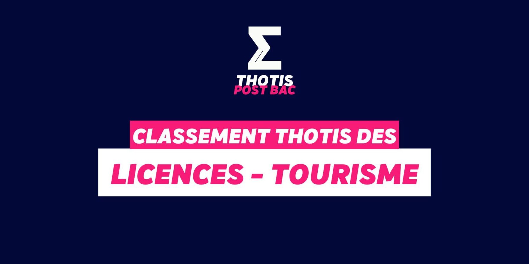 Classement Thotis – Licence Tourisme Classement Thotis - Licence Tourisme