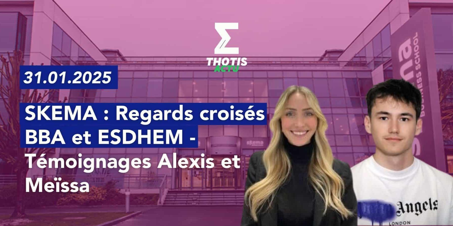 Skema regards croisés BBA et ESDHEM Skema regards croisés BBA et ESDHEM