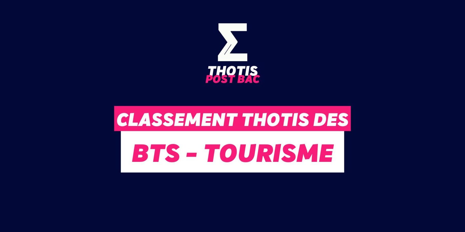 Classement Thotis – BTS Tourisme Classement Thotis - BTS Tourisme
