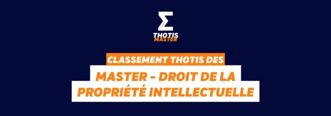Classement Master Droit de la propriété intellectuelle