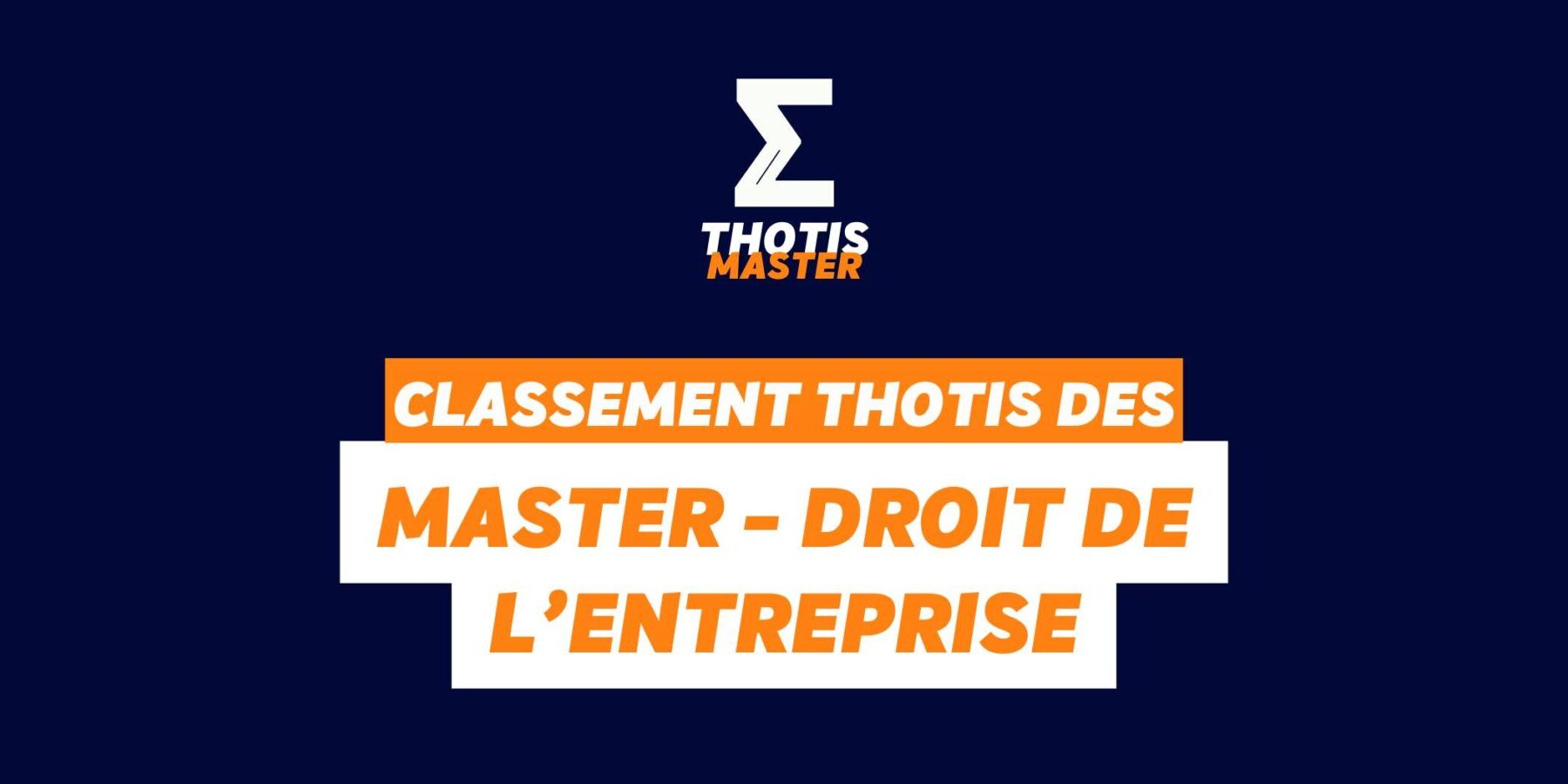 Classement Master – Droit de l’entreprise Classement Master Droit de l'entreprise