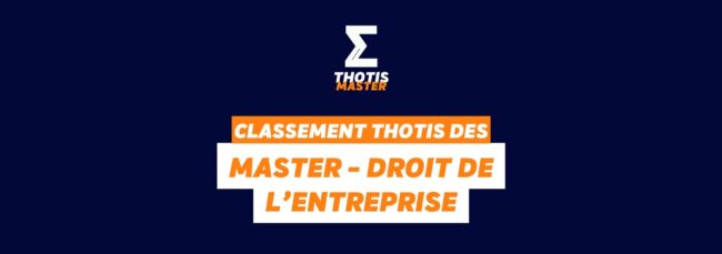 Classement Master – Droit de l’entreprise Classement Master Droit de l'entreprise