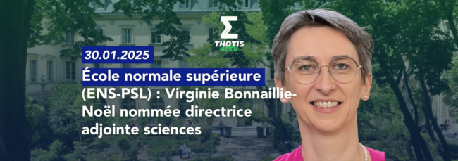 École normale supérieure (ENS PSL) Virginie Bonnaillie Noël nommée directrice adjointe sciences