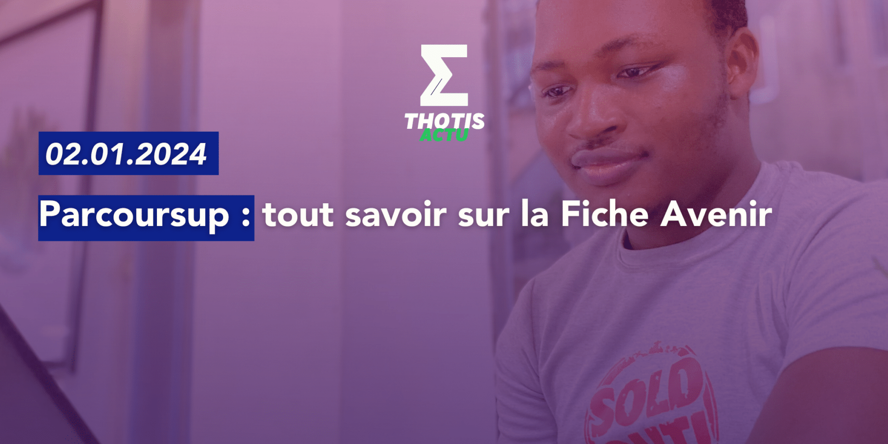 Parcoursup tout savoir sur la Fiche Avenir Parcoursup tout savoir sur la Fiche Avenir