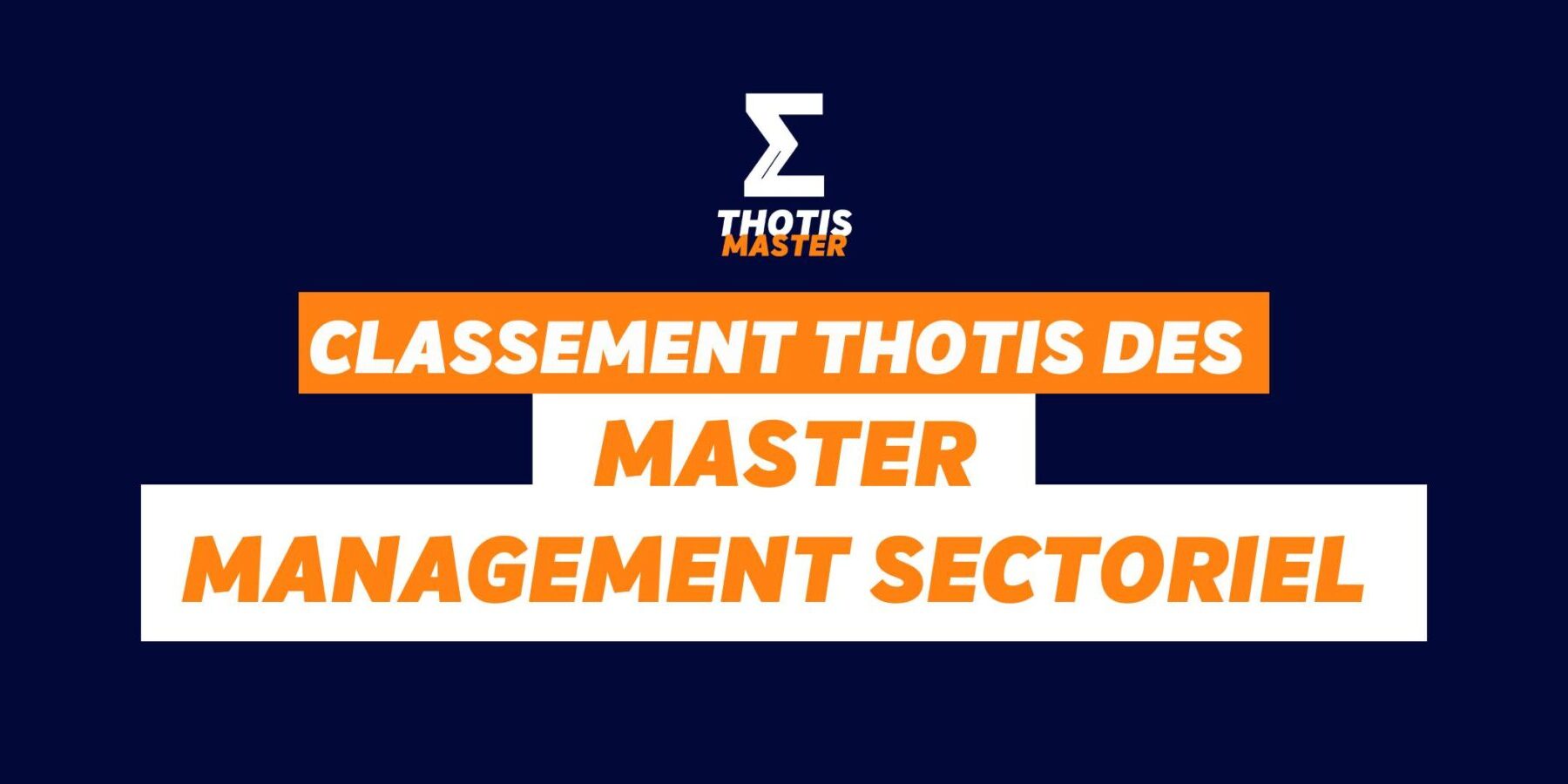 Master Management, Sectoriel Classement Master Management, Sectoriel Classement