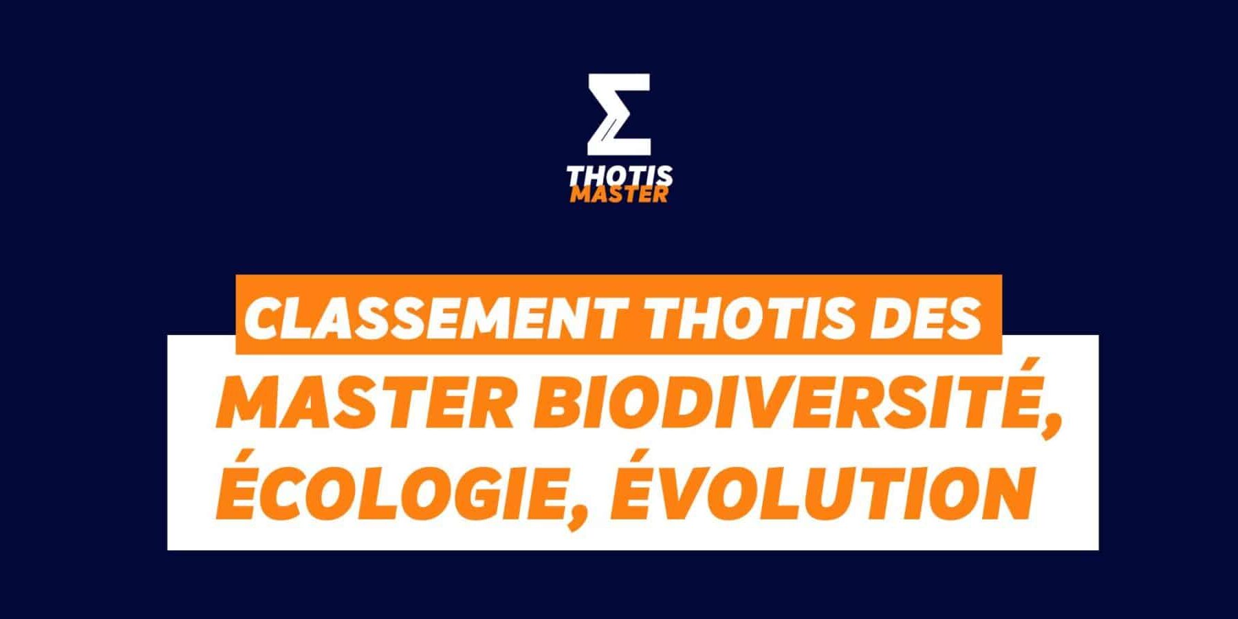 Masters Biodiversité, Écologie, Évolution classement Masters Biodiversité, Écologie, Évolution classement