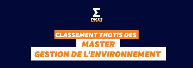 Masters GESTION DE L'ENVIRONNEMENT classement