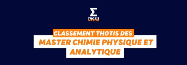 Masters chimie physique et analytique classement Masters chimie physique et analytique classement