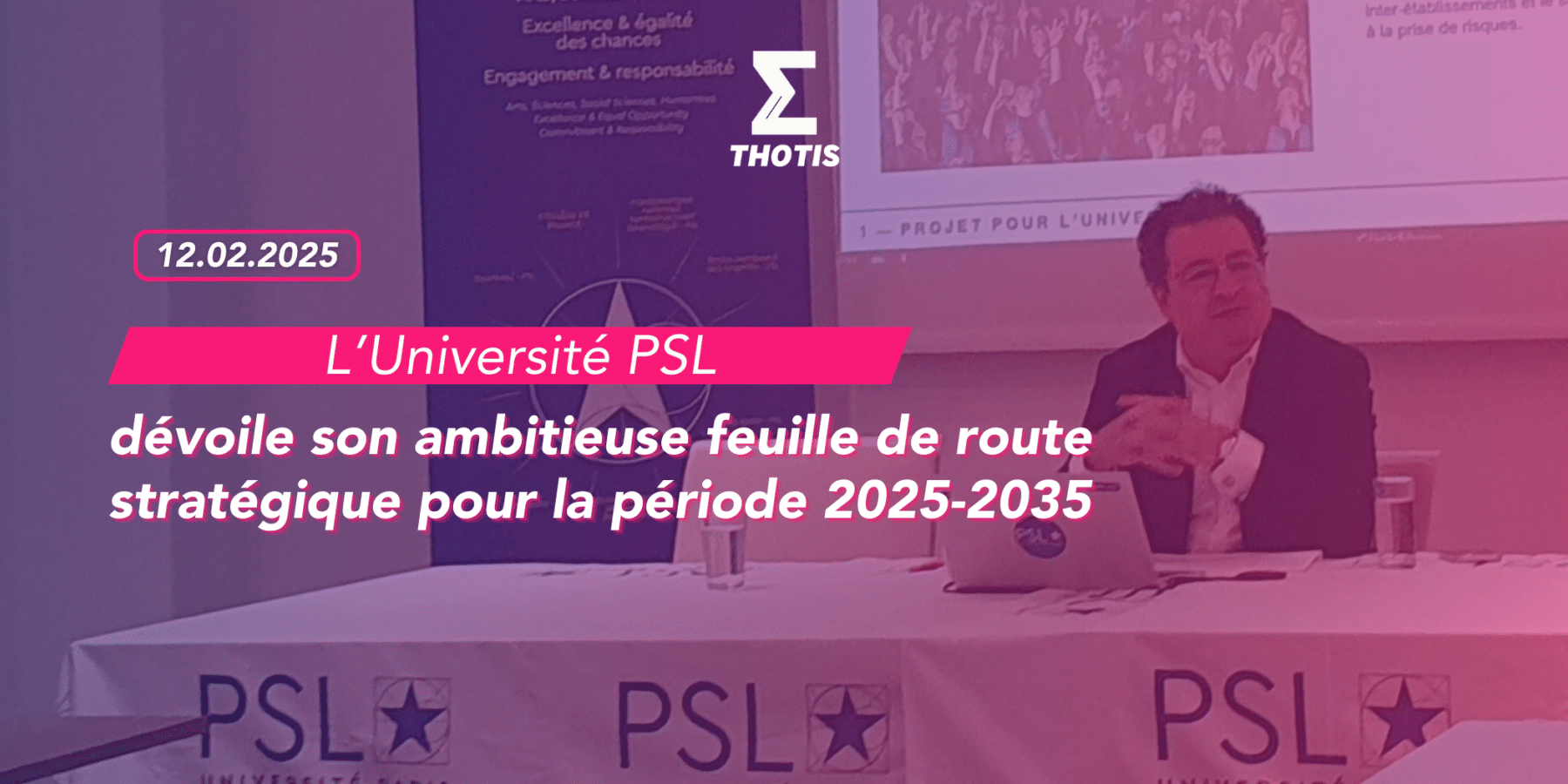 PSL dévoile son ambitieuse feuille de route stratégique pour la période 2025-2035 PSL dévoile son ambitieuse feuille de route stratégique pour la période 2025 2035