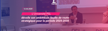 PSL dévoile son ambitieuse feuille de route stratégique pour la période 2025 2035