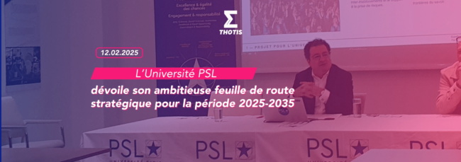 PSL dévoile son ambitieuse feuille de route stratégique pour la période 2025 2035