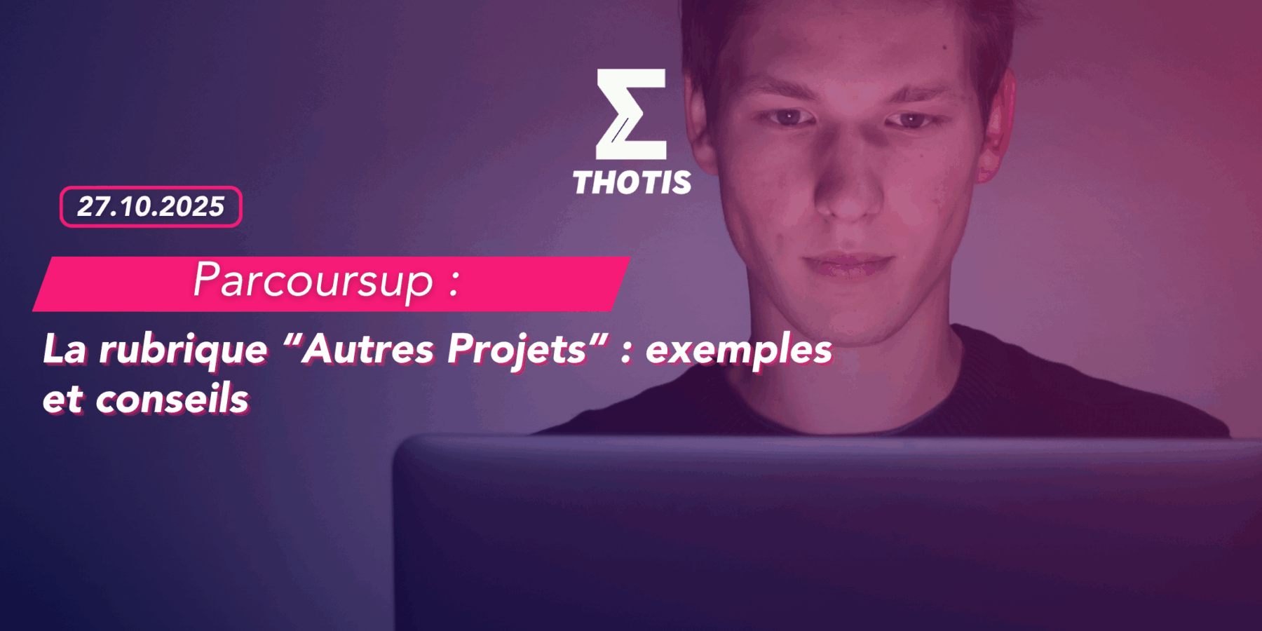 Parcoursup 2026 rubrique Autres Projets Parcoursup 2026 rubrique Autres Projets