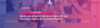 L'ISCOM ajuste ses programmes pour répondre aux nouveaux enjeux de la communication