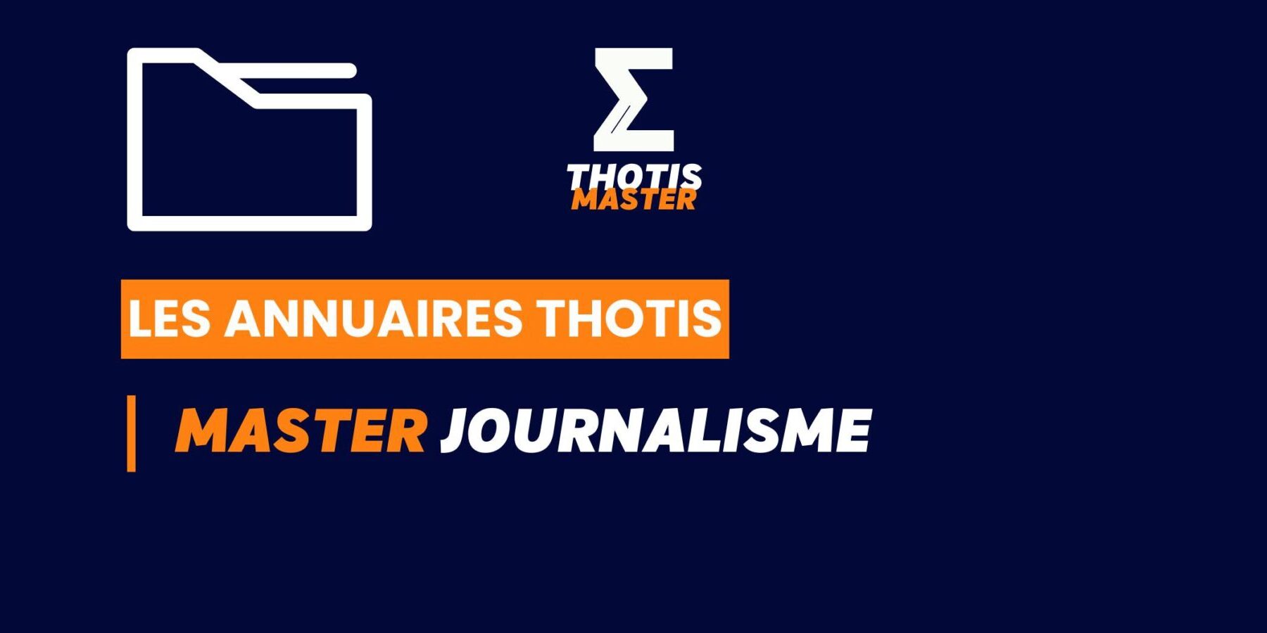 Thotis Annuaire – Master Journalisme Thotis Annuaire - Master Journalisme