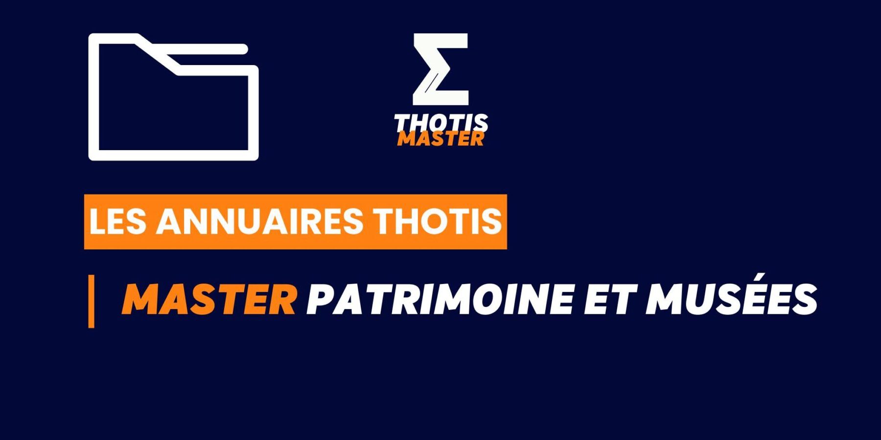 Thotis Annuaire – Master Patrimoine et musées Thotis Annuaire - Master Patrimoine et musées