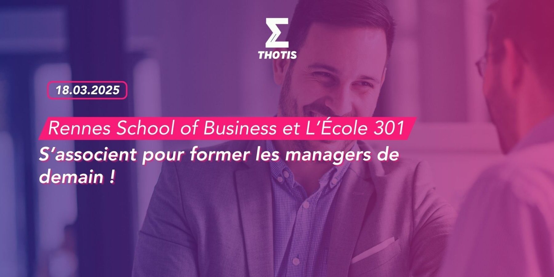 Rennes School of Business et Ecole 301 Rennes School of Business et Ecole 301