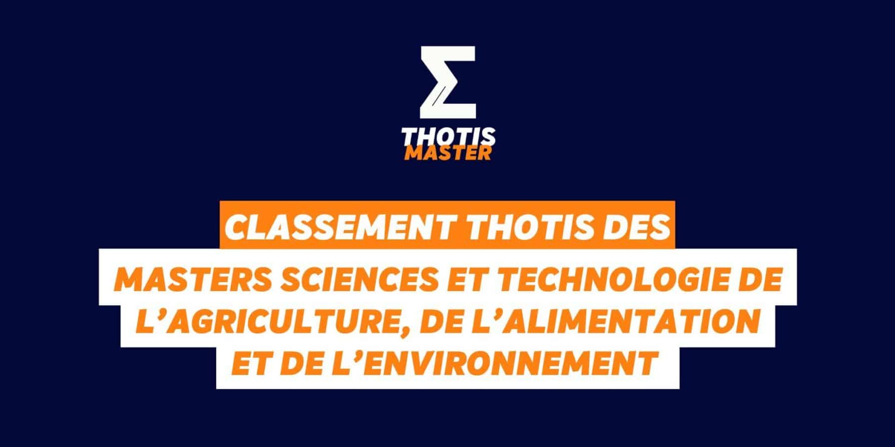 Classement MASTER sciences et technologie de l’agriculture Classement MASTER sciences et technologie de l'agriculture