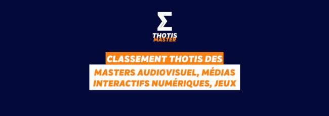 Classement MASTER AUDIOVISUEL MÉDIAS INTERACTIFS