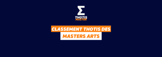 Classement Thotis des masters ARTS