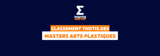 Classement Thotis des masters Arts plastiques