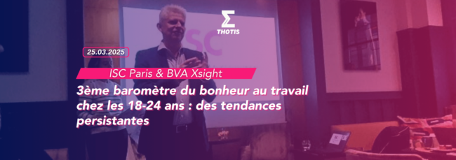 ISC Paris & BVA Xsight 3ème baromètre du bonheur au travail chez les 18 24 ans des tendances persistantes