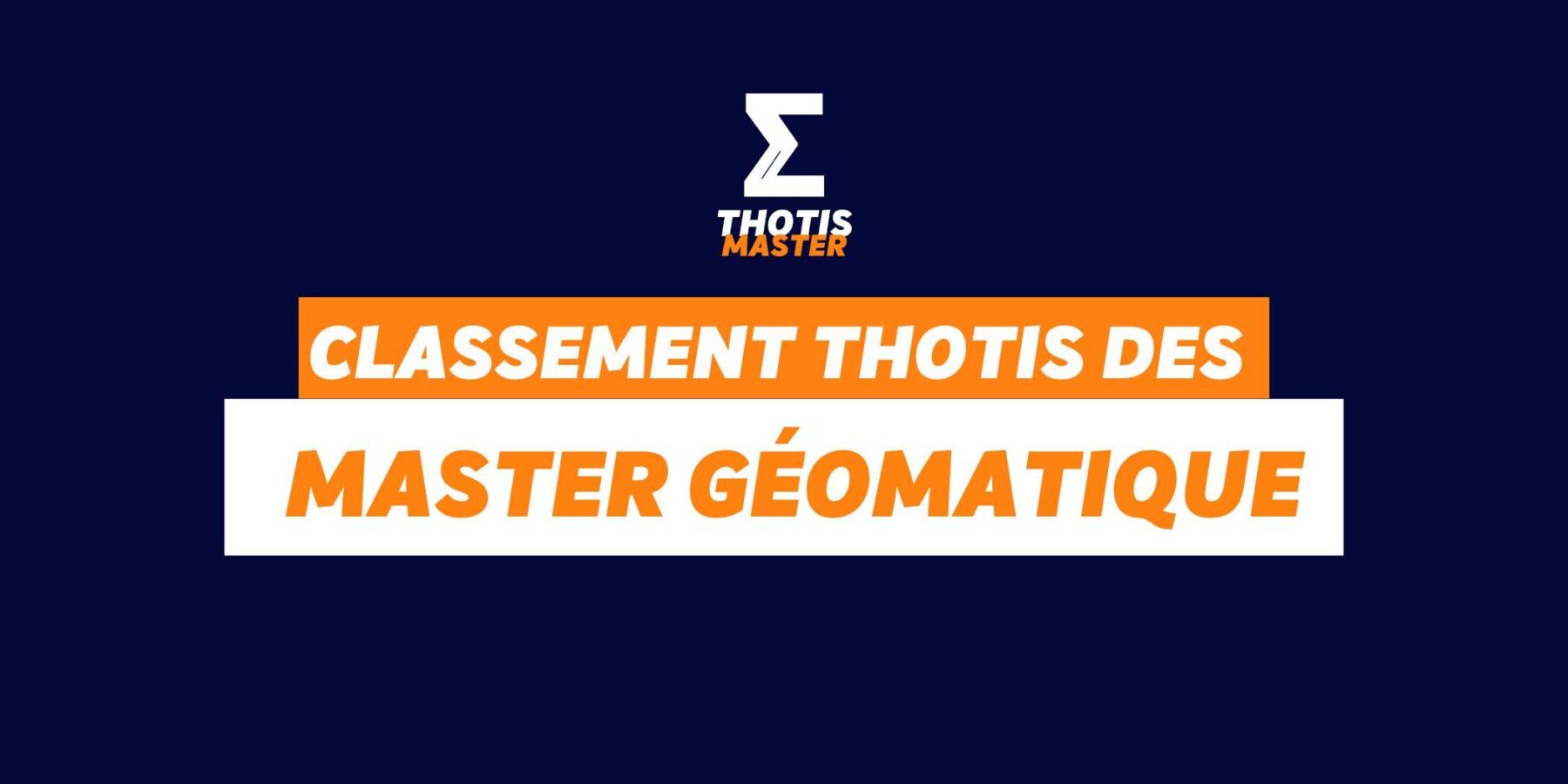 Classement des Masters Géomatique en 2025 Classement des Masters Géomatique en 2025