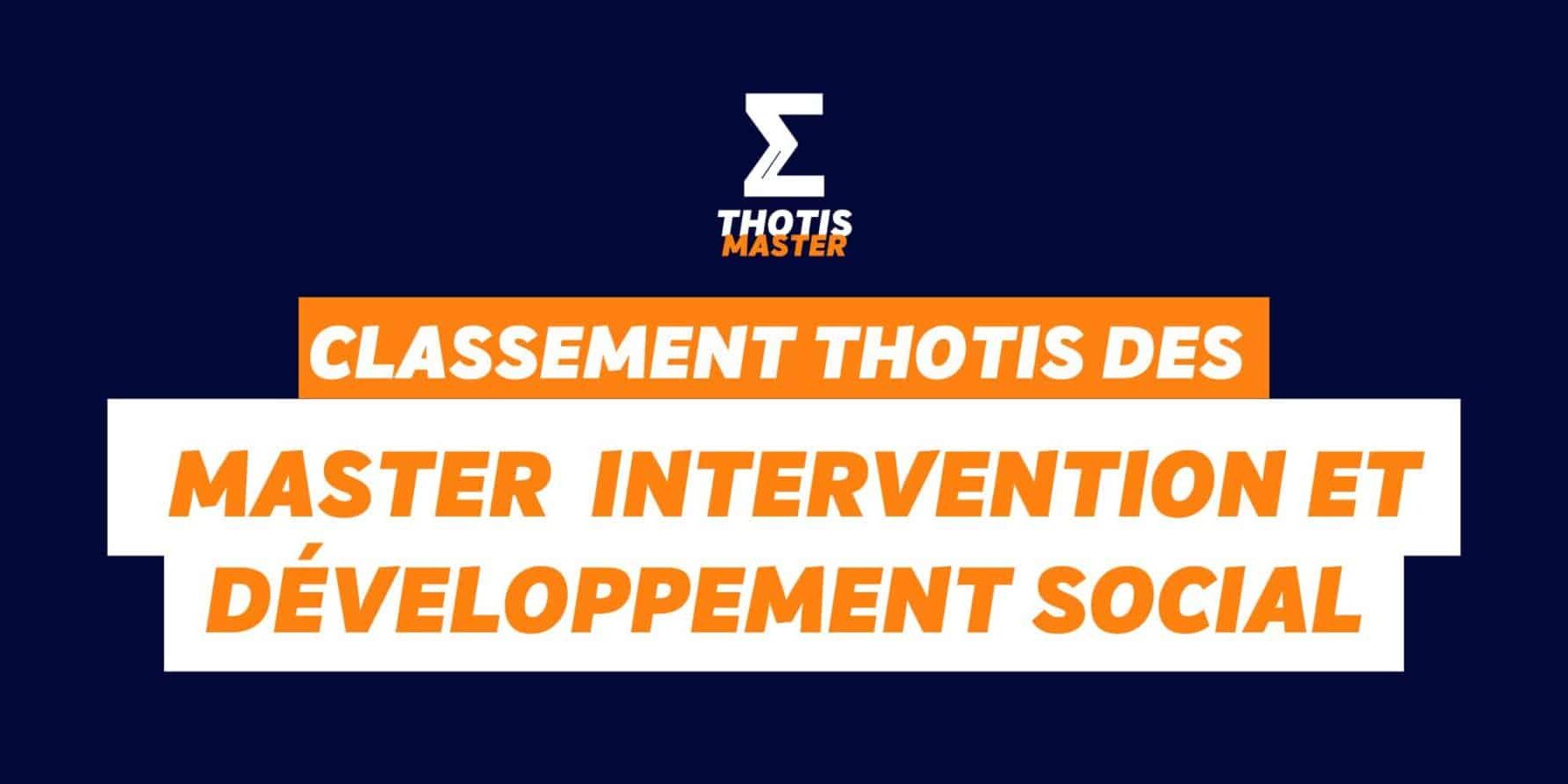 Classement Thotis des masters Intervention et développement social en 2025 Classement Thotis des masters Intervention et développement social en 2025