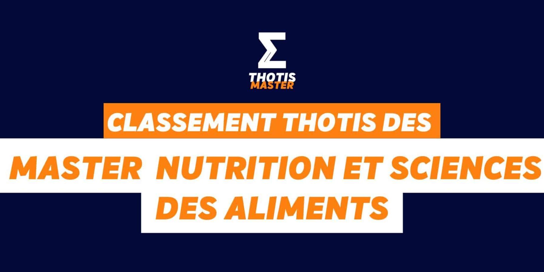 Classement Thotis des Masters Nutrition et sciences des aliments en 2025 Classement Thotis des Masters Nutrition et sciences des aliments en 2025