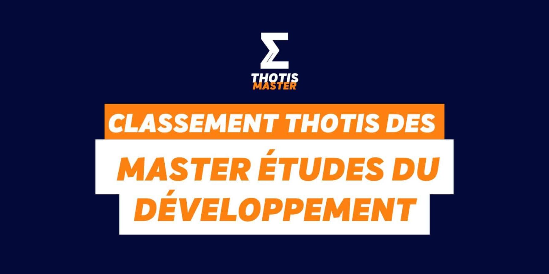Classement Thotis des Masters études du développement en 2025 Classement Thotis des Masters études du développement en 2025