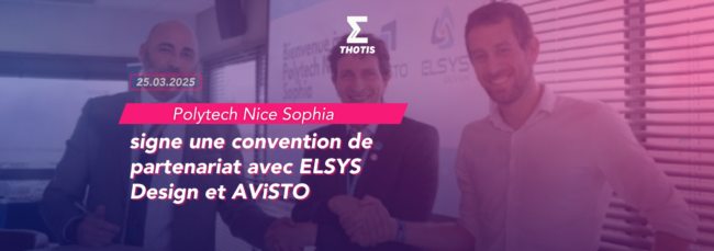 Polytech Nice Sophia partenariat ELSYS DESIGN ET AVISTO