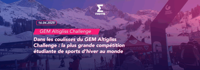 2Dans les coulisses du GEM Altigliss Challenge la plus grande compétition étudiante de sports d’hiver au monde