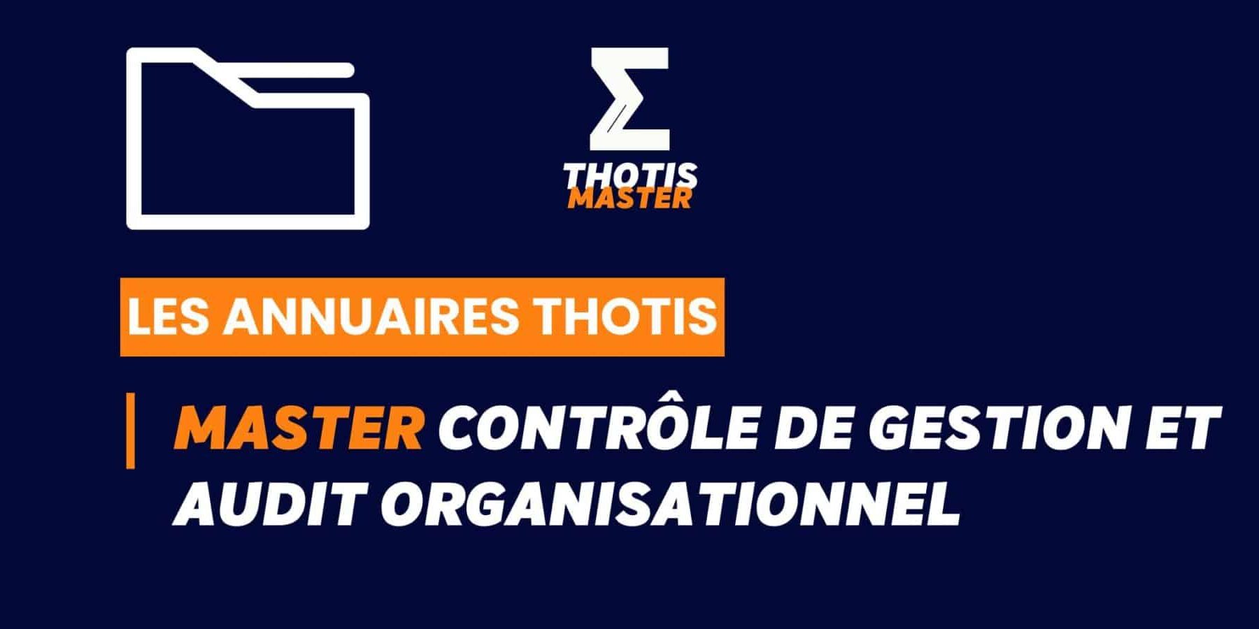 Thotis Annuaire – Master Contrôle de gestion et Audit organisationnel Thotis Annuaire - Master Contrôle de gestion et Audit organisationnel