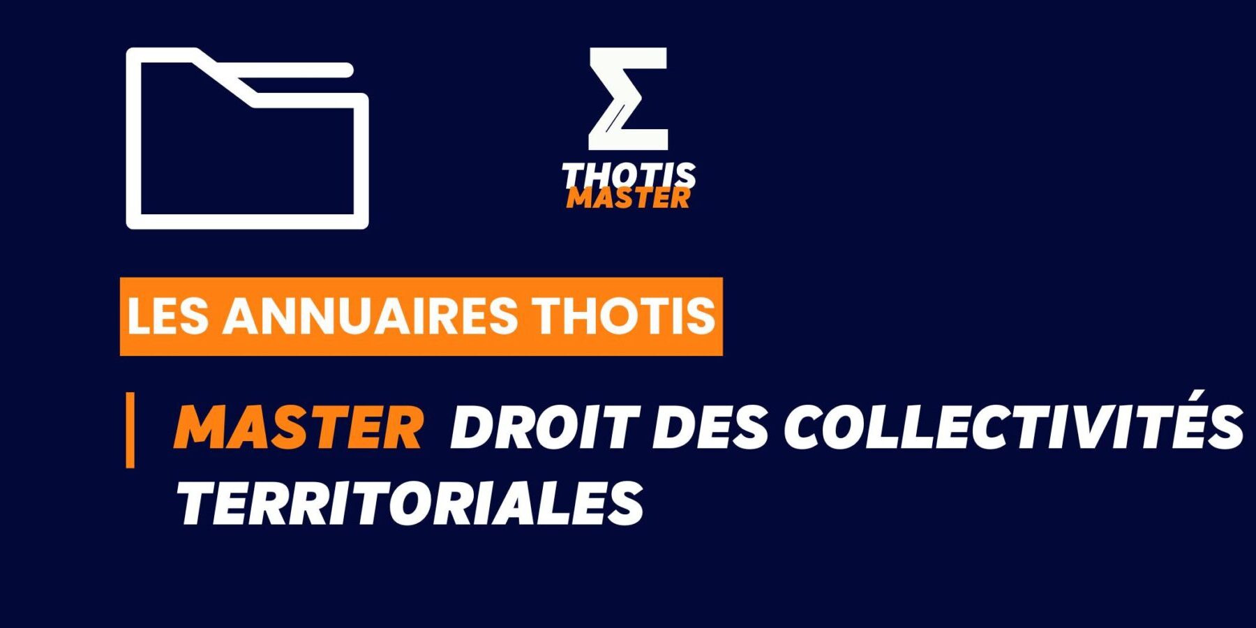 Thotis Annuaire – Master Droit des collectivités territoriales Thotis Annuaire - Master Droit des collectivités territoriales