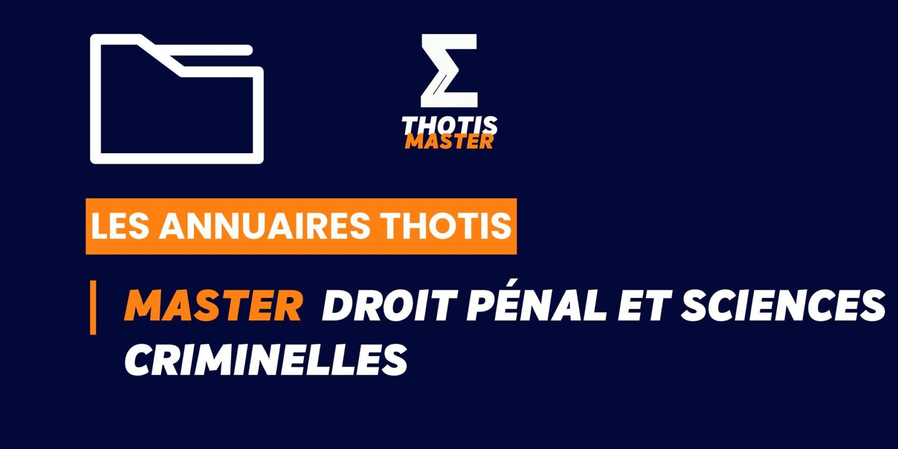 Thotis Annuaire – Master Droit pénal et sciences criminelles Thotis Annuaire - Master Droit pénal et sciences criminelles