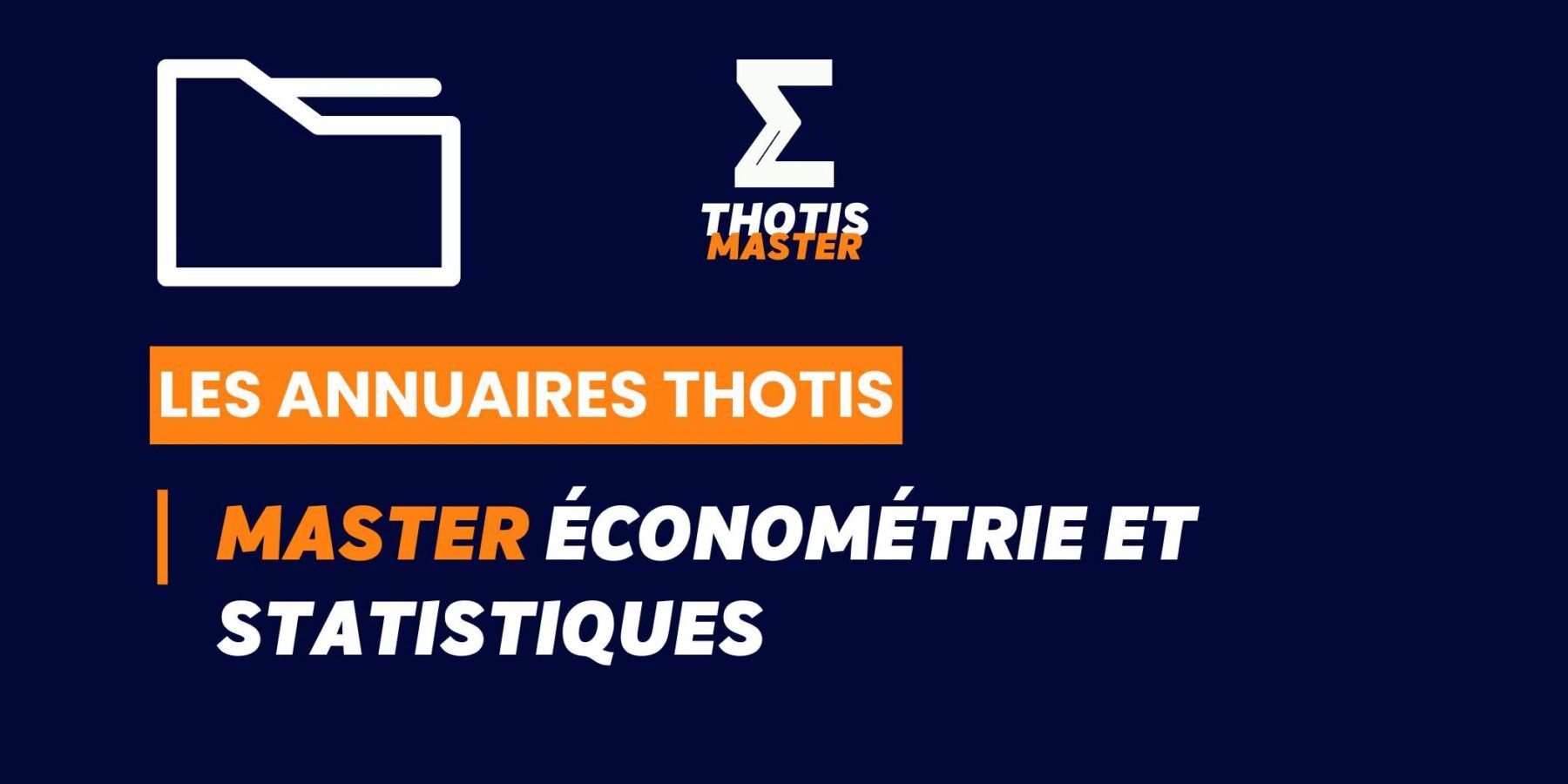 Thotis Annuaire – Master Économétrie et statistiques Thotis Annuaire - Master Économétrie et statistiques