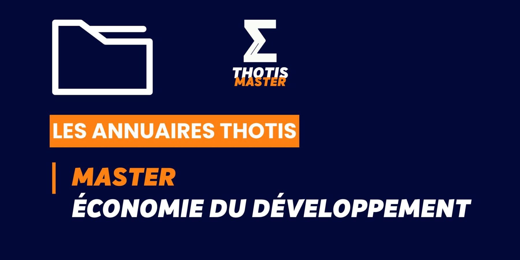 Thotis Annuaire – Master Économie du développement Thotis Annuaire - Master Économie du développement