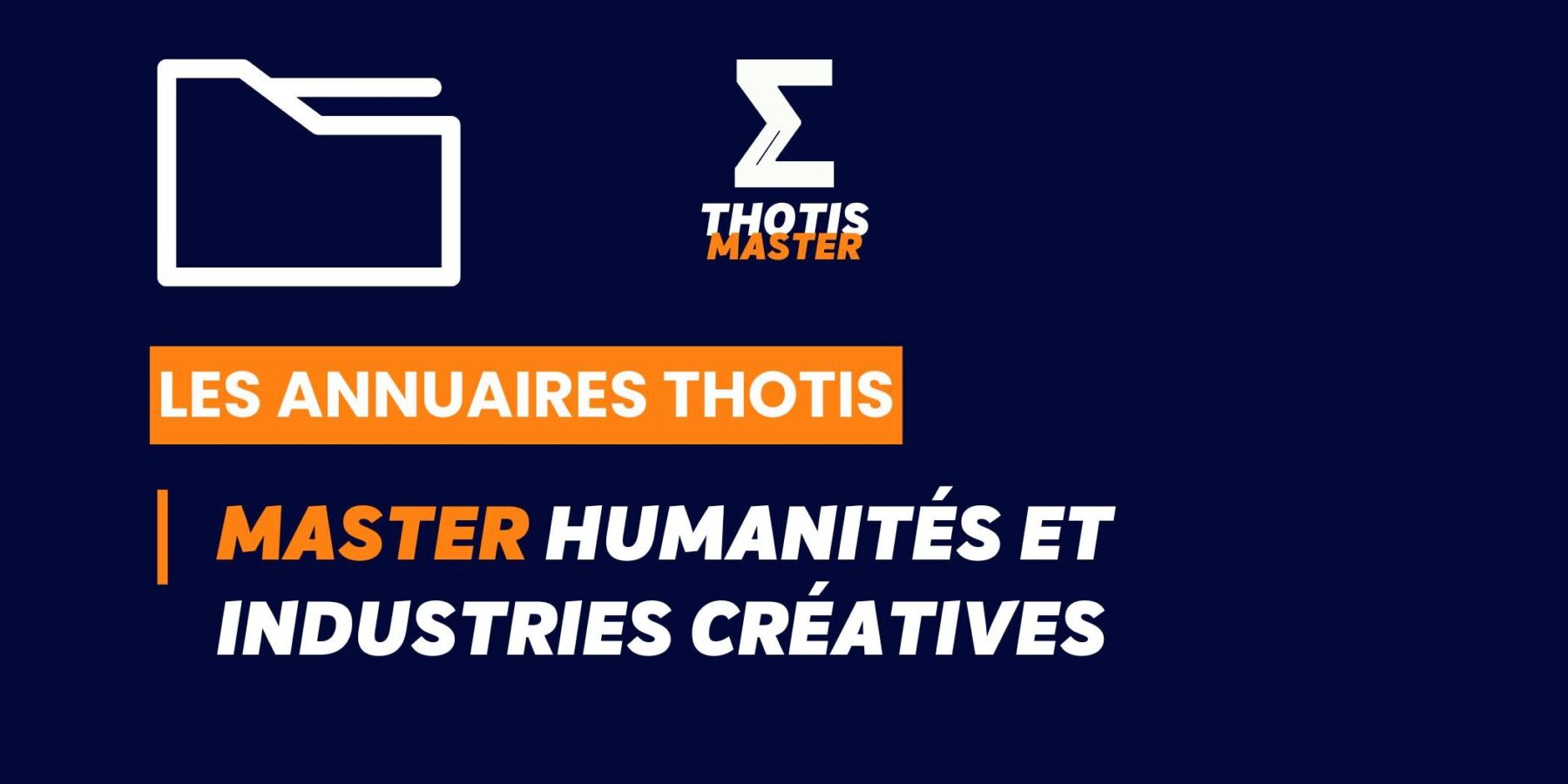 Thotis Annuaire – Master Humanités et industries créatives Thotis Annuaire - Master Humanités et industries créatives