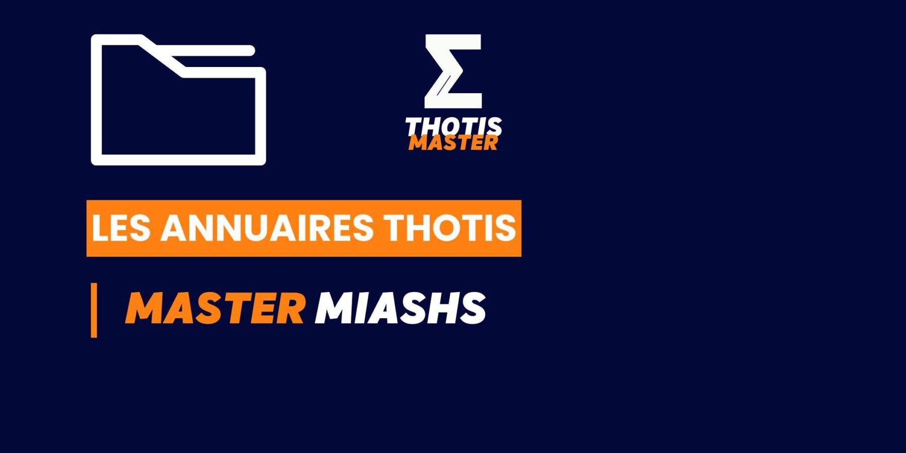 Thotis Annuaire – Master MIASHS Thotis Annuaire - Master MIASHS