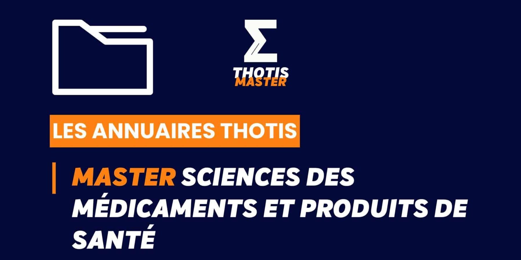 Thotis Annuaire – Master Sciences des médicaments et produits de santé Thotis Annuaire - Master Sciences des médicaments et produits de santé