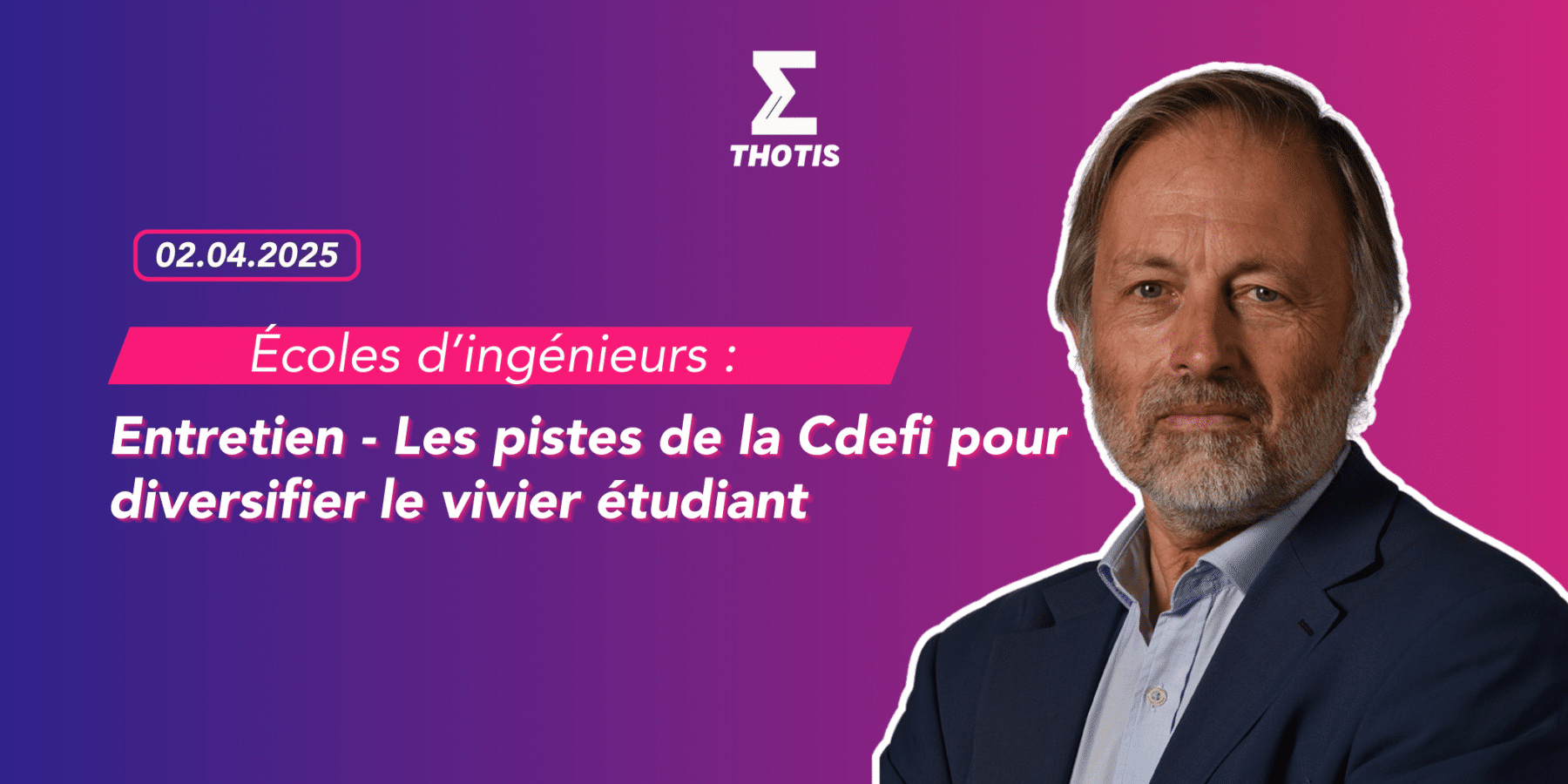 Entretien – Écoles d’ingénieurs les pistes de la Cdefi pour diversifier le vivier étudiant Entretien Écoles d’ingénieurs les pistes de la Cdefi pour diversifier le vivier étudiant