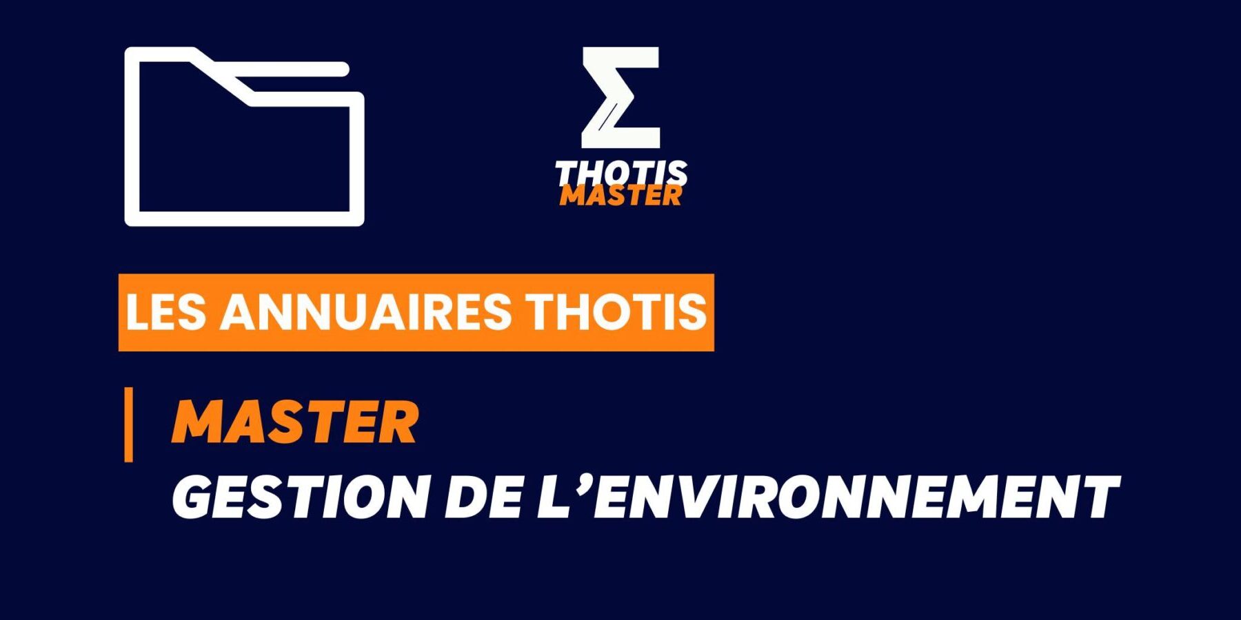 Thotis Annuaire – Master Gestion de l’environnement Thotis Annuaire - Master Gestion de l’environnement