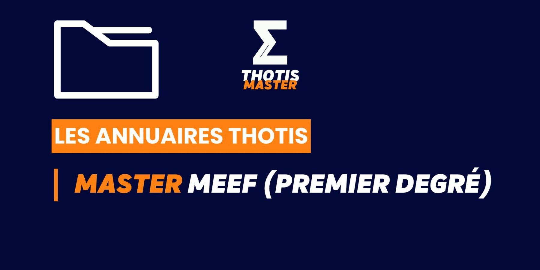 Thotis Annuaire – Master MEEF (Premier degré) Thotis Annuaire - Master MEEF (Premier degré)